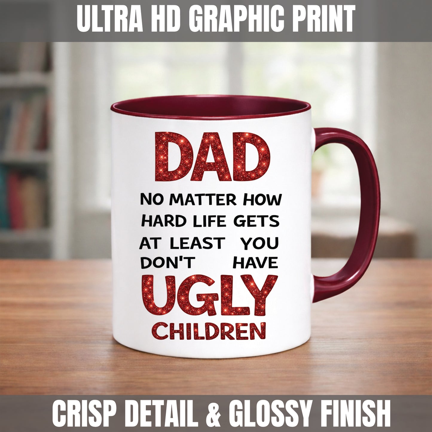 Ugly Children Dad Mug