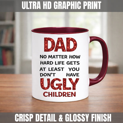 Ugly Children Dad Mug