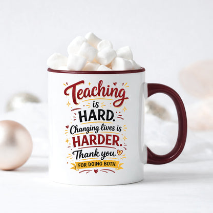 Teacher Mug | Teaching Is Hard Funny Teacher Gift