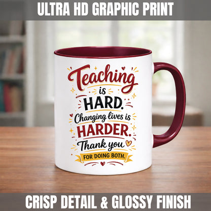 Teacher Mug | Teaching Is Hard Funny Teacher Gift