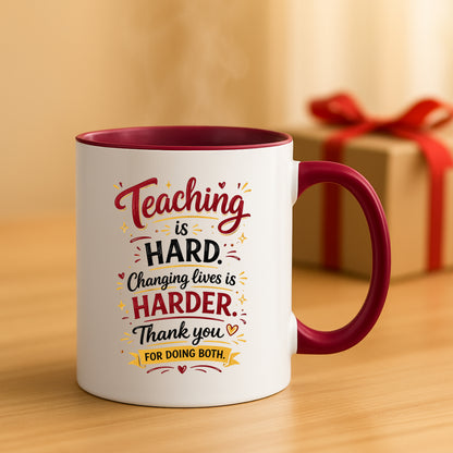Teacher Mug | Teaching Is Hard Funny Teacher Gift