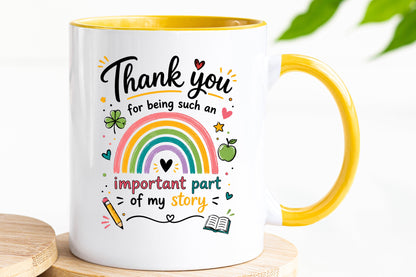 Thank You Teacher Mug – Important Part of My Story Gift