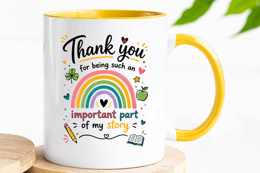 Thank You Teacher Mug – Important Part of My Story Gift
