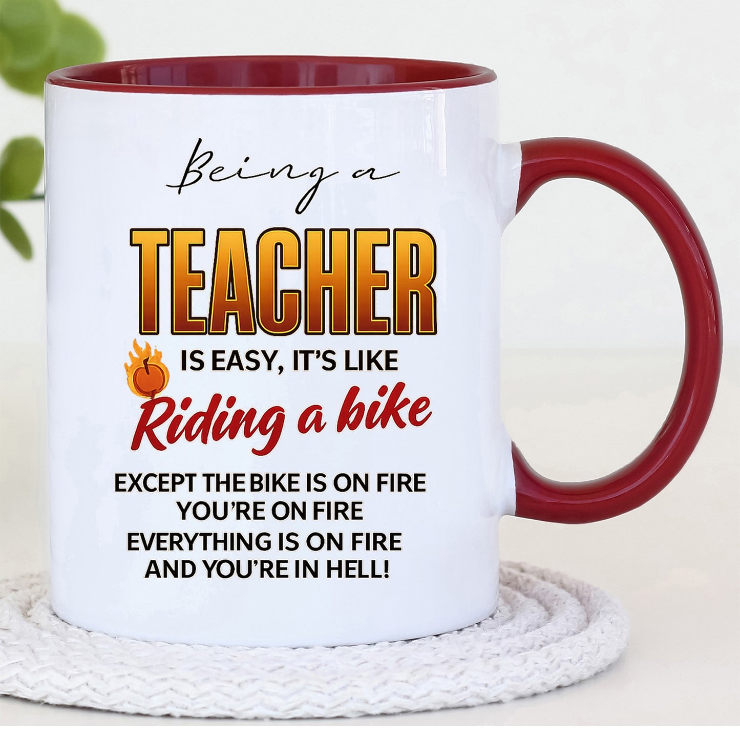 Funny Teacher Mug – Teaching Is Like Riding a Bike