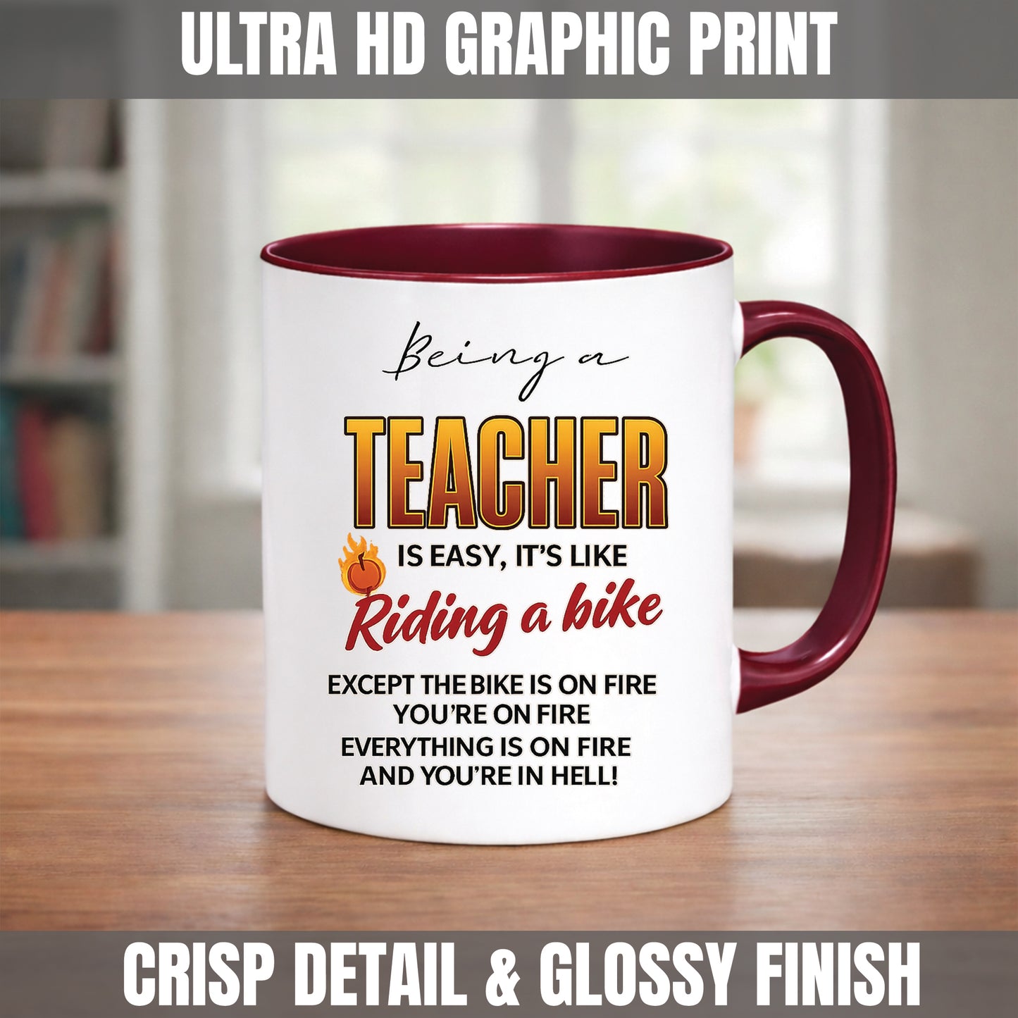 Funny Teacher Mug – Teaching Is Like Riding a Bike