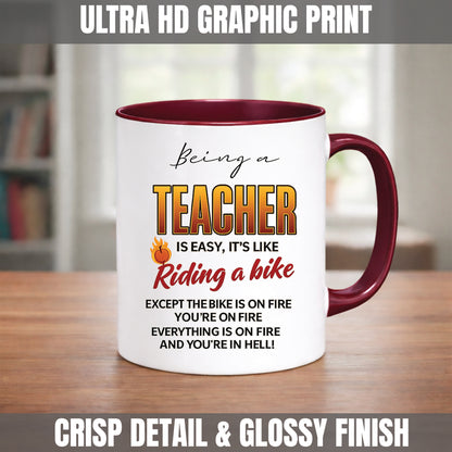 Funny Teacher Mug – Teaching Is Like Riding a Bike