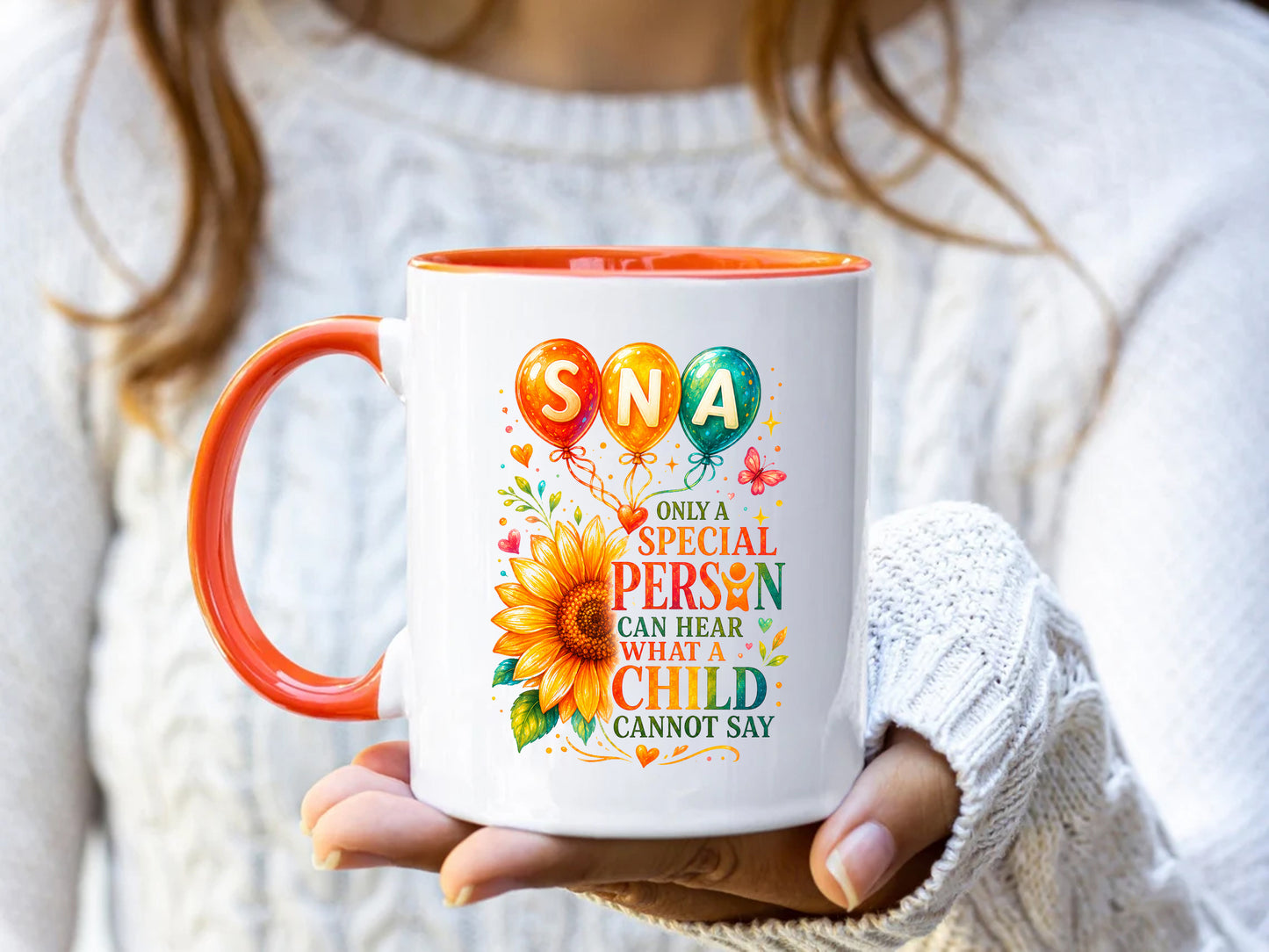 SNA Appreciation Mug – Only a Special Person Can Hear What a Child Cannot Say