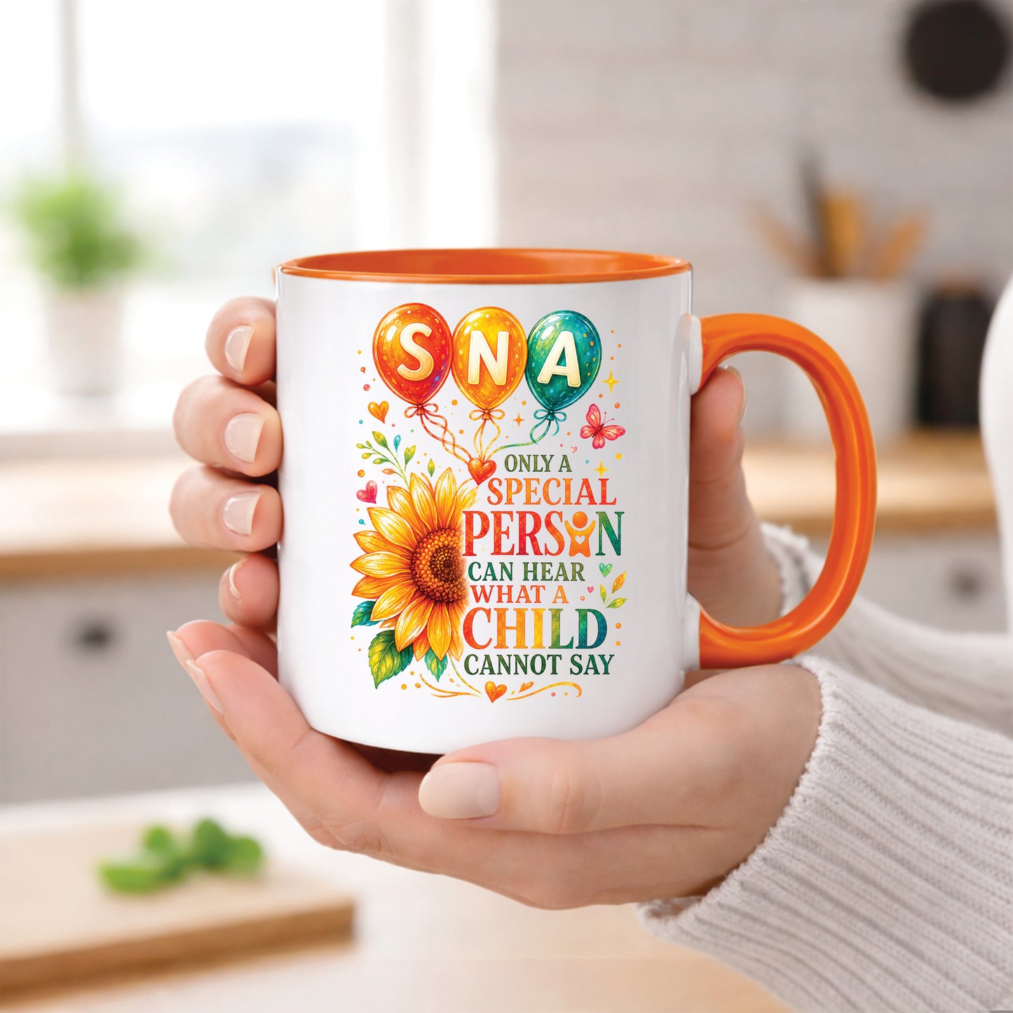 SNA Appreciation Mug – Only a Special Person Can Hear What a Child Cannot Say
