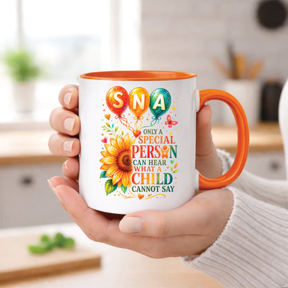 SNA Appreciation Mug – Only a Special Person Can Hear What a Child Cannot Say