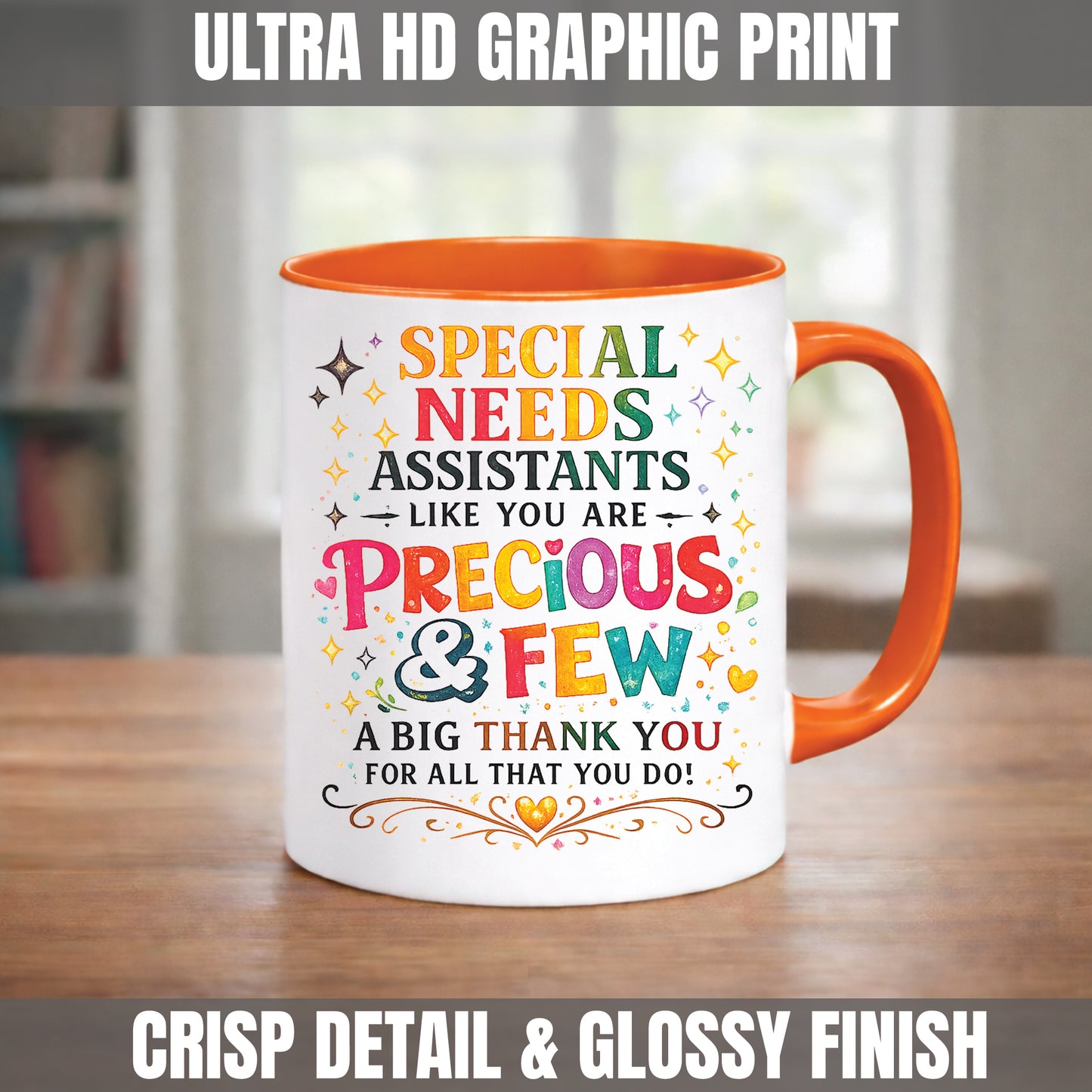 Special Needs Assistant Mug – Precious & Few Thank You Gift