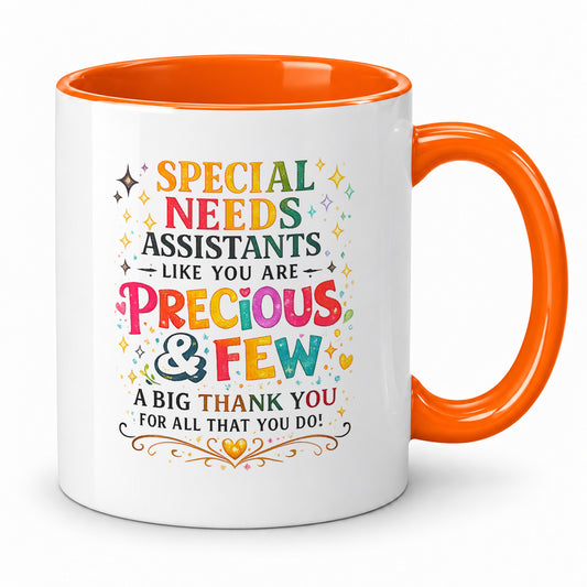 Special Needs Assistant Mug – Precious & Few – Thank You Gift