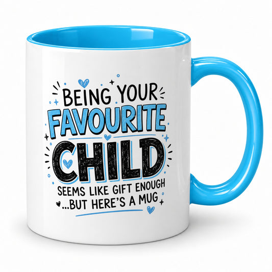 Favourite Child Mug – Funny Gift for Mam or Dad – Family Present