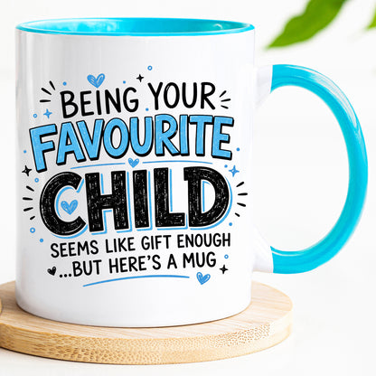 Funny Favourite Child Mug | Favourite Child Gift Mug | Son Daughter Gift For Mum Dad | Humorous Family Coffee Mug