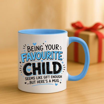 Funny Favourite Child Mug | Favourite Child Gift Mug | Son Daughter Gift For Mum Dad | Humorous Family Coffee Mug