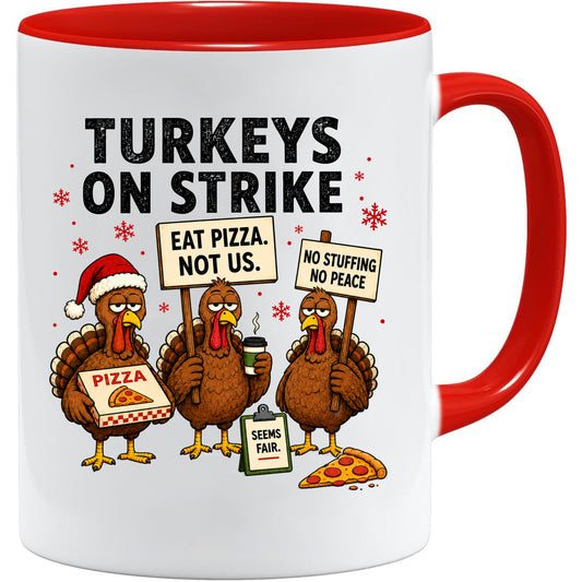 Turkeys On Strike Christmas mug – 11oz ceramic mug