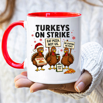 Turkeys On Strike Christmas Mug | Funny Christmas Turkey Gift
