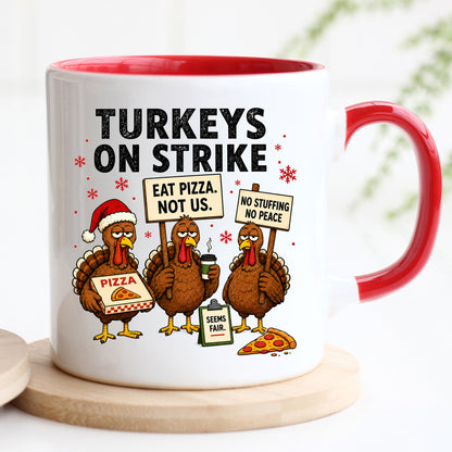 Turkeys On Strike Christmas Mug | Funny Christmas Turkey Gift