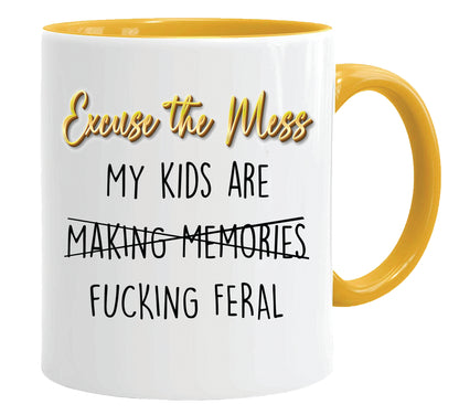 Excuse the Mess - Parenting Mug