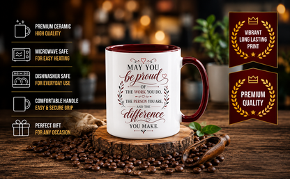 May You Be Proud Mug | Inspirational Thank You & Appreciation Gift