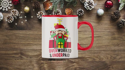Overworked & Underpaid Elf - Christmas Mug