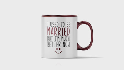 I used to be married Mug