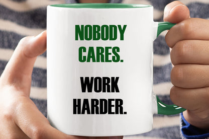 Work harder - Work Mug